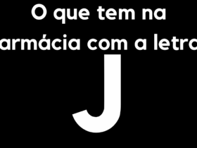 O que tem na farmácia com a letra J?