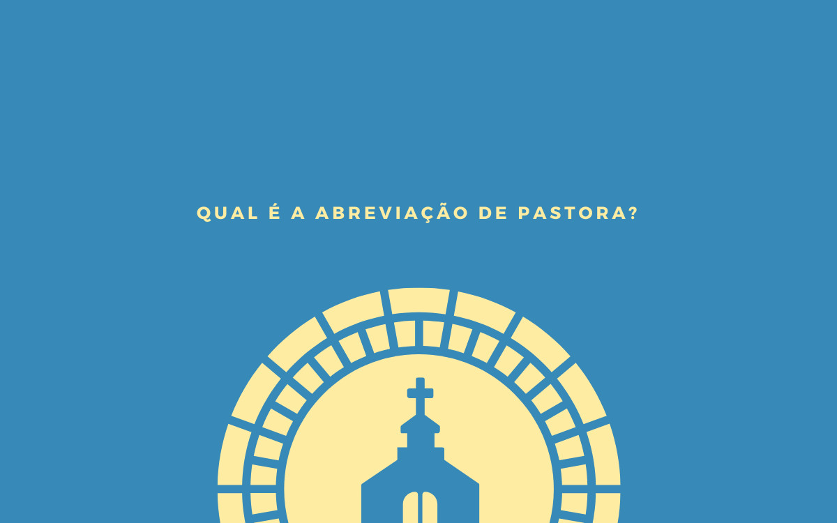 Qual é a abreviação de pastora?