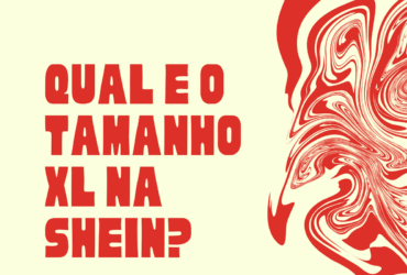 Qual é o tamanho XL na Shein?