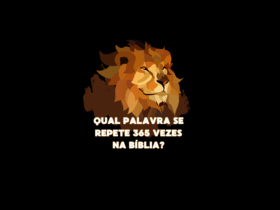Qual palavra se repete 365 vezes na Bíblia?