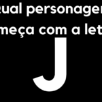 Qual personagem começa com a letra J?