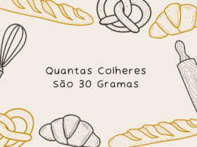 Quantas Colheres São 30 Gramas