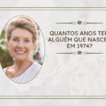 Quantos anos tem alguém que nasceu em 1965
