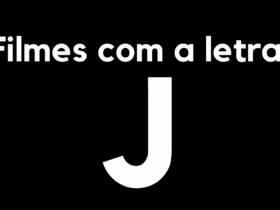 Tem filme com a letra J?