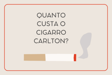 Quanto custa o cigarro Carlton
