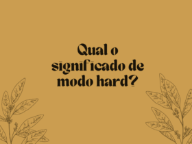 Qual o significado de modo hard?