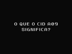O que o CID A09 significa?
