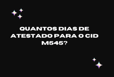 Quantos dias de atestado para o CID M545?