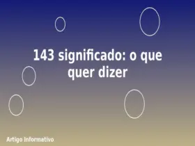 143 significado: o que quer dizer