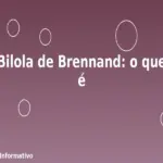 Bilola de Brennand: o que é