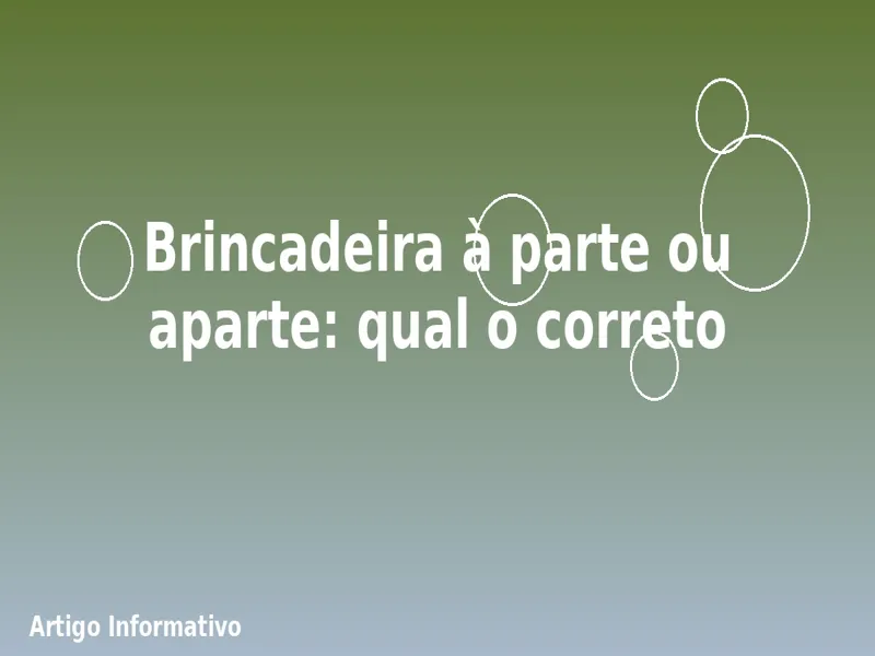 Brincadeira à parte ou aparte: qual o correto - Mapa da Violência