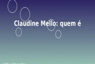 Claudine Mello: quem é