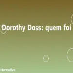 Dorothy Doss: quem foi