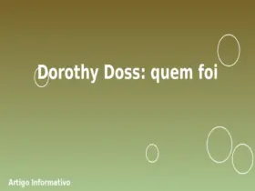 Dorothy Doss: quem foi