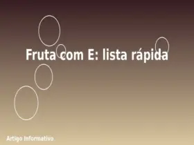 Fruta com E: lista rápida