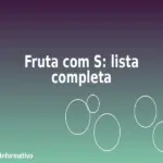 Fruta com S: lista completa