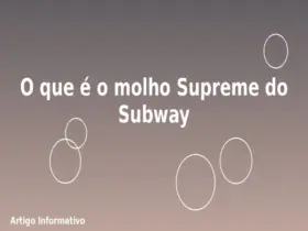O que é o molho Supreme do Subway
