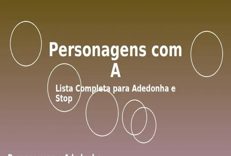 Personagens com A: Lista Completa para Adedonha e Stop