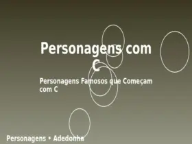 Personagens com C: Personagens Famosos que Começam com C