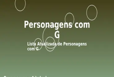 Personagens com G: Lista Atualizada de Personagens com G