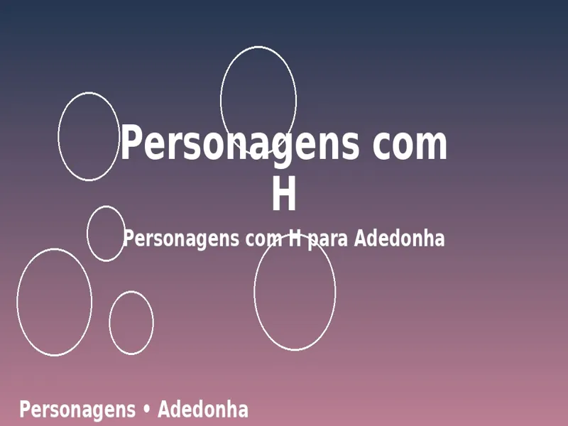 Personagens com H: Personagens com H para Adedonha 1 Personagens com H: Personagens com H para Adedonha
