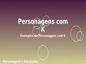 Personagens com K: Exemplos de Personagens com K