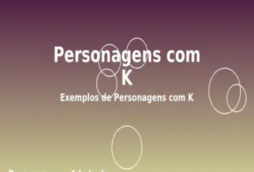 Personagens com K: Exemplos de Personagens com K