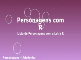 Personagens com R: Lista de Personagens com a Letra R