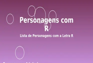 Personagens com R: Lista de Personagens com a Letra R