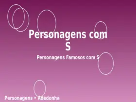 Personagens com S: Personagens Famosos com S