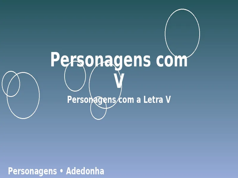 Personagens com V: Personagens com a Letra V