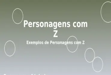 Personagens com Z: Exemplos de Personagens com Z