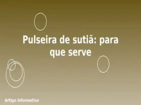 Pulseira de sutiã: para que serve