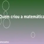 Quem criou a matemática
