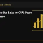 Como Dar Baixa no CNPJ: Passo a Passo