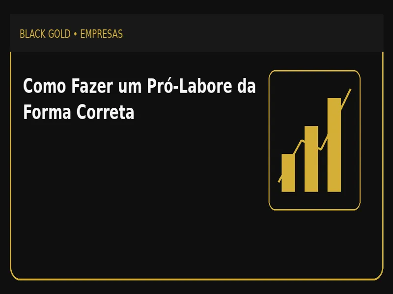 Como Fazer um Pró-Labore da Forma Correta 1 Como Fazer um Pró-Labore da Forma Correta