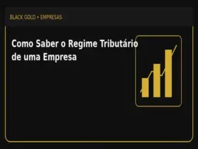Como Saber o Regime Tributário de uma Empresa