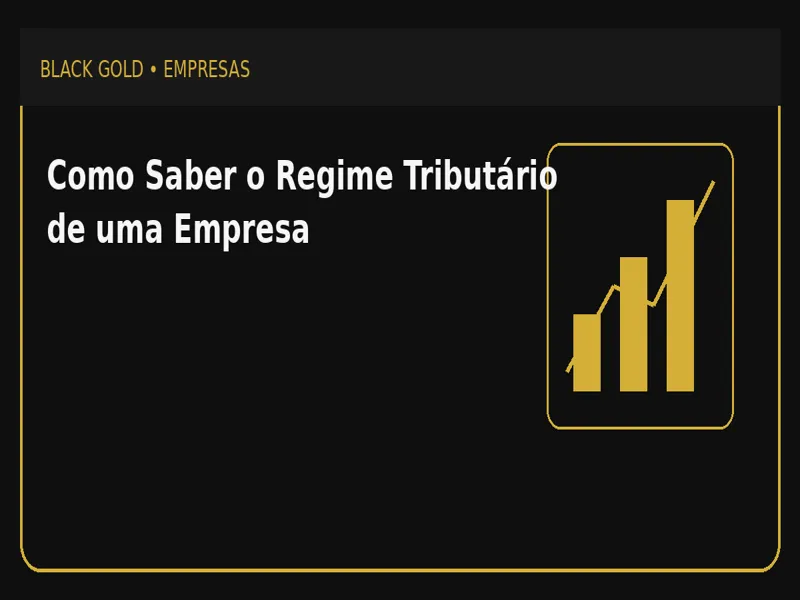 Como Saber o Regime Tributário de uma Empresa