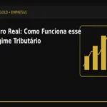 Lucro Real: Como Funciona esse Regime Tributário
