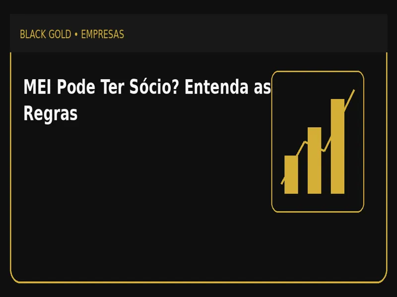 MEI Pode Ter Sócio? Entenda as Regras 1 MEI Pode Ter Sócio? Entenda as Regras