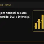 Simples Nacional ou Lucro Presumido: Qual a Diferença?