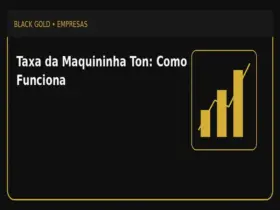 Taxa da Maquininha Ton: Como Funciona